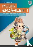 Unterberger, Stephan - Musik erzählen 1