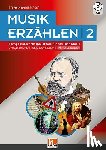 Unterberger, Stephan - Musik erzählen 2