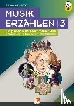Unterberger, Stephan - Musik erzählen 3