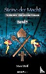 Wolf, Stan - Steine der Macht - Band 5