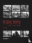 Blau, Eve - Rotes Wien: Architektur 1919-1934