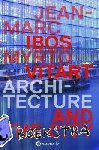  - IBOS VITART. - Architecture and the City. Works and Projects 1990-2013