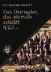 Wagner-Trenkwitz, Christoph - Das Orchester, das niemals schläft