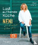 Molcho, Haya, Ernst, Michaela - Lust auf fremde Küche