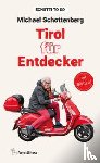 Schottenberg, Michael - Tirol für Entdecker