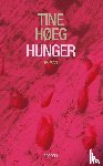 Høeg, Tine - Hunger