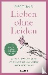 Haus, Birgit - Lieben ohne Leiden