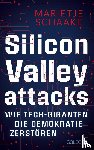 Schaake, Marietje - Silicon Valley attacks