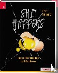 Kirischitz, Peter - Shit Happens