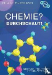 Dazinger, Georg - Chemie? Durchschaut!