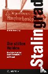 Busch, Reinhold - Stalingrad - Die stillen Helden
