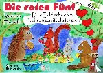 Herleth, Verena - Die roten Fünf - Das Bilderbuch zu Nahrungsmittelallergien. Für alle Kinder, die einen einzigartigen Körper haben. (Empfohlen vom DAAB - Deutscher Allergie- und Asthmabund e.V.)