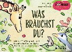 Grubhofer, Hanna, Eder, Sigrun, Weingartshofer, Barbara - Was brauchst du? Mit der Giraffensprache und Gewaltfreier Kommunikation Konflikte kindgerecht lösen