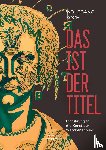 Koch, Wolfgang - Das ist der Titel