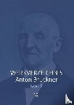  - Werkverzeichnis Anton Bruckner Bd. 2