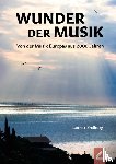 Freiburg, Lothar - Wunder der Musik