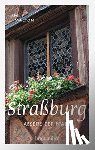 Walton, Emily - Straßburg abseits der Pfade