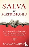 Zapata, Catalina - Salva tu matrimonio