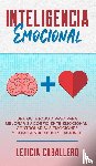 Caballero, Leticia - Inteligencia Emocional
