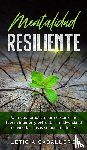 Caballero, Leticia - Mentalidad Resiliente