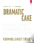 Leiter, Michael, Krenn, Matthias - Dramatic Cake - Formvollendet Süßes
