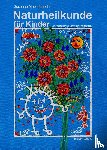Alber-Jansohn, Susanne - Naturheilkunde für Kinder