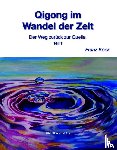 Köck, Franz - Qigong im Wandel der Zeit