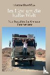 Bramböck, Johanna - Im Lkw um die halbe Welt
