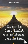 Gonera, Rob - Dans in het licht en andere verhalen