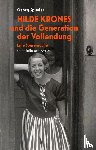 Spitaler, Georg - Hilde Krones und die Generation der Vollendung