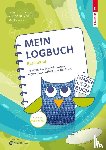 Weiler-Wichtl, Liesa, Fohn-Erhold, Verena, Leiss, Ulrike - MeinLogbuch - Basisband, So werde ich Expert:in meiner eigenen Gesundheit und Krankheit + Online-Begleitpaket