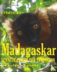 Deimel, Gerhard - MADAGASKAR - SCHATZKAMMER DER EVOLUTION
