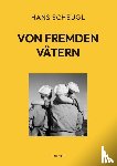 Scheugl, Hans - Von fremden Vätern