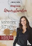 Pfeifer, Melanie - Diagnose Unverstanden