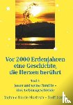 Samir, Stefanie Nicole Moritsch - Steffi - Vor 2000 Erdenjahren, eine Geschichte die Herzen berührt - Teil 1