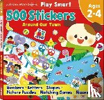 Gakken Early Childhood Experts - Play Smart 500 Stickers Around Our Town: For Ages 2-4