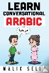 Selim, Malik - Learn Conversational Arabic