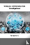 L, Saravanan - Wireless Communication Investigations