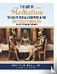 Darwish, Mohamed - The Art of Mediation The Key to Resolving Disputes in the Hospitality Industry