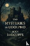 Radcliffe, Ann - The Mysteries Of Udolpho (Illustrated)