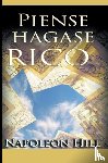 Hill, Napoleon - Piense y hagase rico