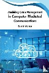 Verma, Ruchi - Modeling Crisis Management in Computer Mediated Communications