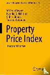 Diewert, W. Erwin, Nishimura, Kiyohiko G., Shimizu, Chihiro, Watanabe, Tsutomu - Property Price Index