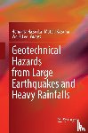  - Geotechnical Hazards from Large Earthquakes and Heavy Rainfalls
