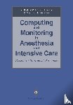  - Computing and Monitoring in Anesthesia and Intensive Care