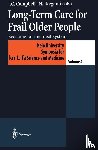  - Long-Term Care for Frail Older People