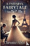 Marchand, C. Fontaine - A Parisian Fairytale