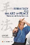 Otake, Risuke - Strategy and the Art of Peace - Tenshinsho-den Katori Shinto-ryu