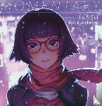 Kuvshinov, Ilya - Momentary - The Art of Ilya Kuvshinov