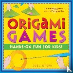 Stern - Origami Games: Hands-On Fun for Kids!: Origami Book with 22 Games, 21 Foldable Pieces: Great for Kids and Parents
